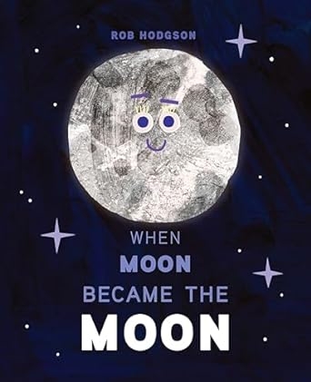 cover of When Moon Became the Moon