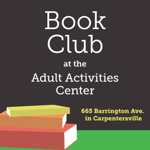 Book Club at the Activities Center graphic which the address 665 Barrington Ave. in Carpentersille.