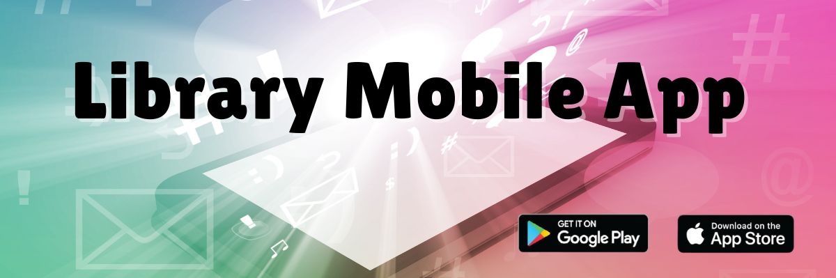 Image of a cellphone with the caption of Library Mobile App