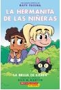 La hermanita de las niñeras: La bruja de Karen by 