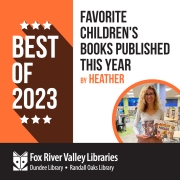 Best of 2023: Favorite Children's Books Published This Year by Heather