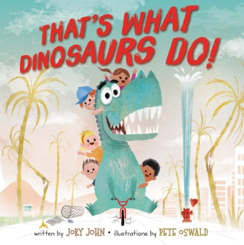That's What Dinosaurs Do book cover