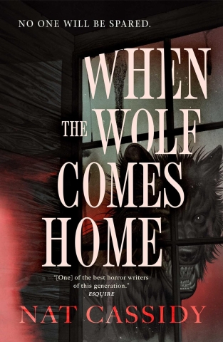 The cover of the book When the Wolf Comes Home, by Nat Cassidy