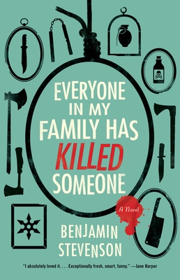 Everyone in My Family Has Killed Someone by Benjamin Stevenson cover depicts a gallery wall of weapon silhouettes on a blue background