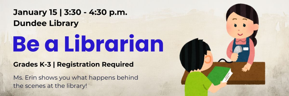 Be a Librarian at the library on January 15 youth program.