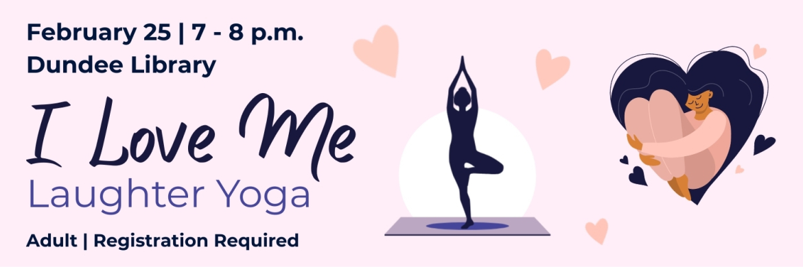 I Love Me: Laughter Yoga February 25.