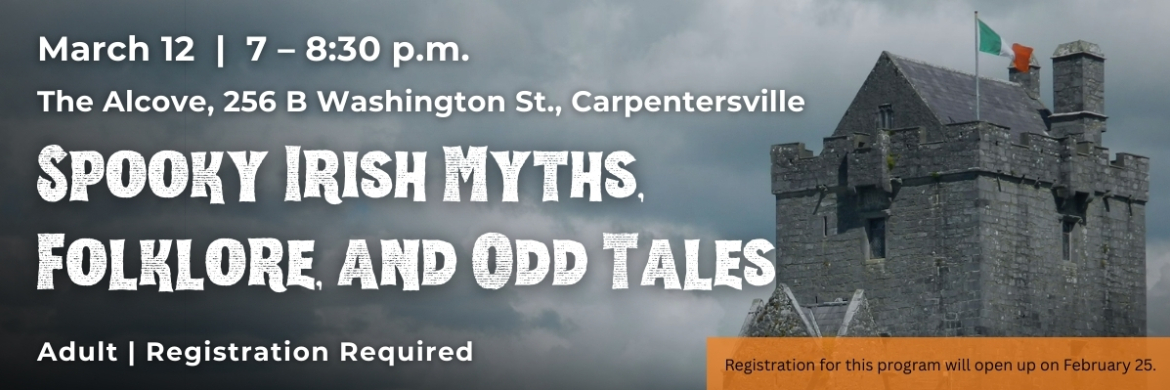 Spooky Irish Myths, Folklore, and Odd Tales on March 12.