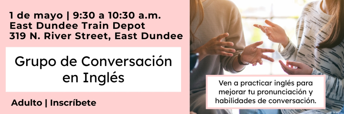 Grupo de Conversación en Inglés en 1 de mayo.