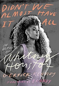 Book cover of Didn't We Almost Have It All by Gerrick Kennedy