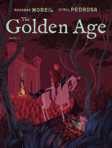 Book cover of The Golden Age by Roxanne Moreil and Cyril Pedrosa