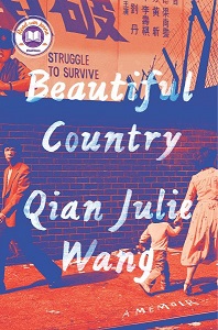 Cover art for Beautiful Country by Qian Julie Wang