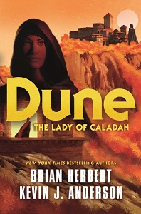 Cover art for Dune: The Lady of Caladan by Brian Herbert and Kevin J. Anderson