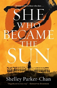 Cover art for She Who Became the Sun by Shelley Parker-Chan