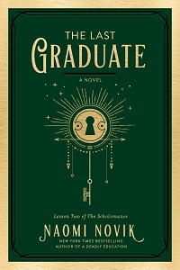 Cover art for The Last Graduate by Naomi Novik