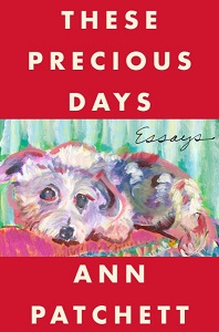Cover art for These Precious Days by Ann Patchett